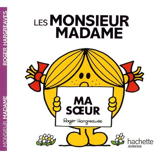 Les Monsieur Madame - Ma soeur