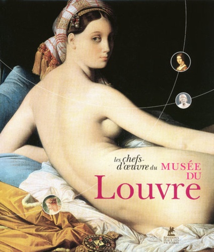 Les chefs-d'oeuvre du Musée du Louvre                       - Beau Livre