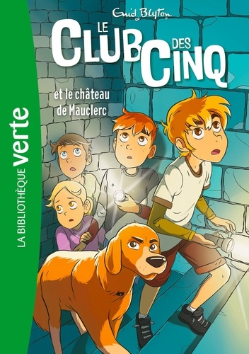 Le Club des Cinq Tome 12 - Le Club des Cinq et le château de Mauclerc