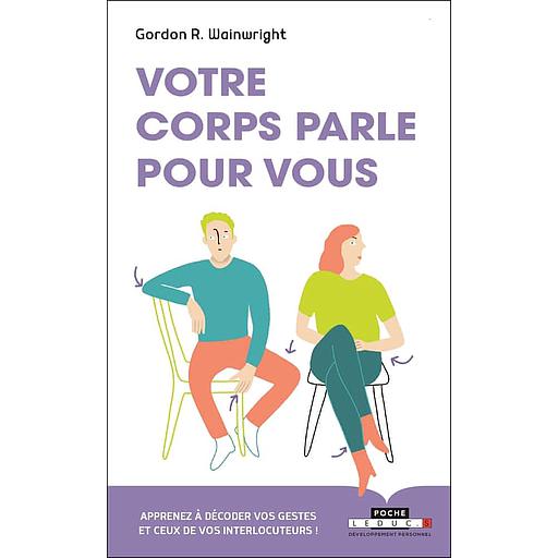 Votre corps parle pour vous