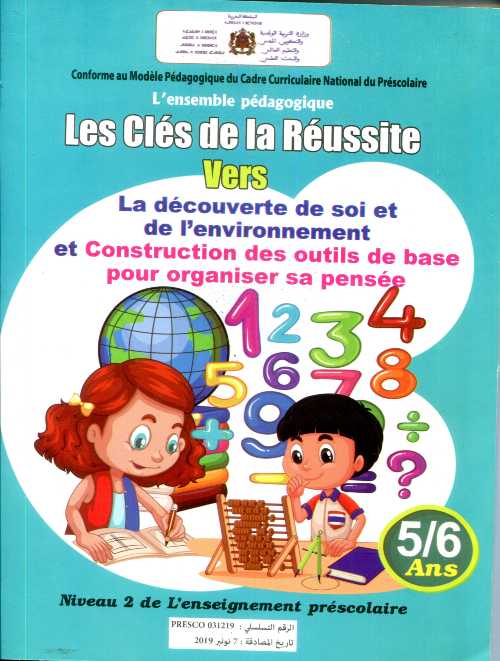 Les clés de la réussite vers la découverte de soi et de l'environnement et construction des outils de base pour organiser sa pensée 5/6