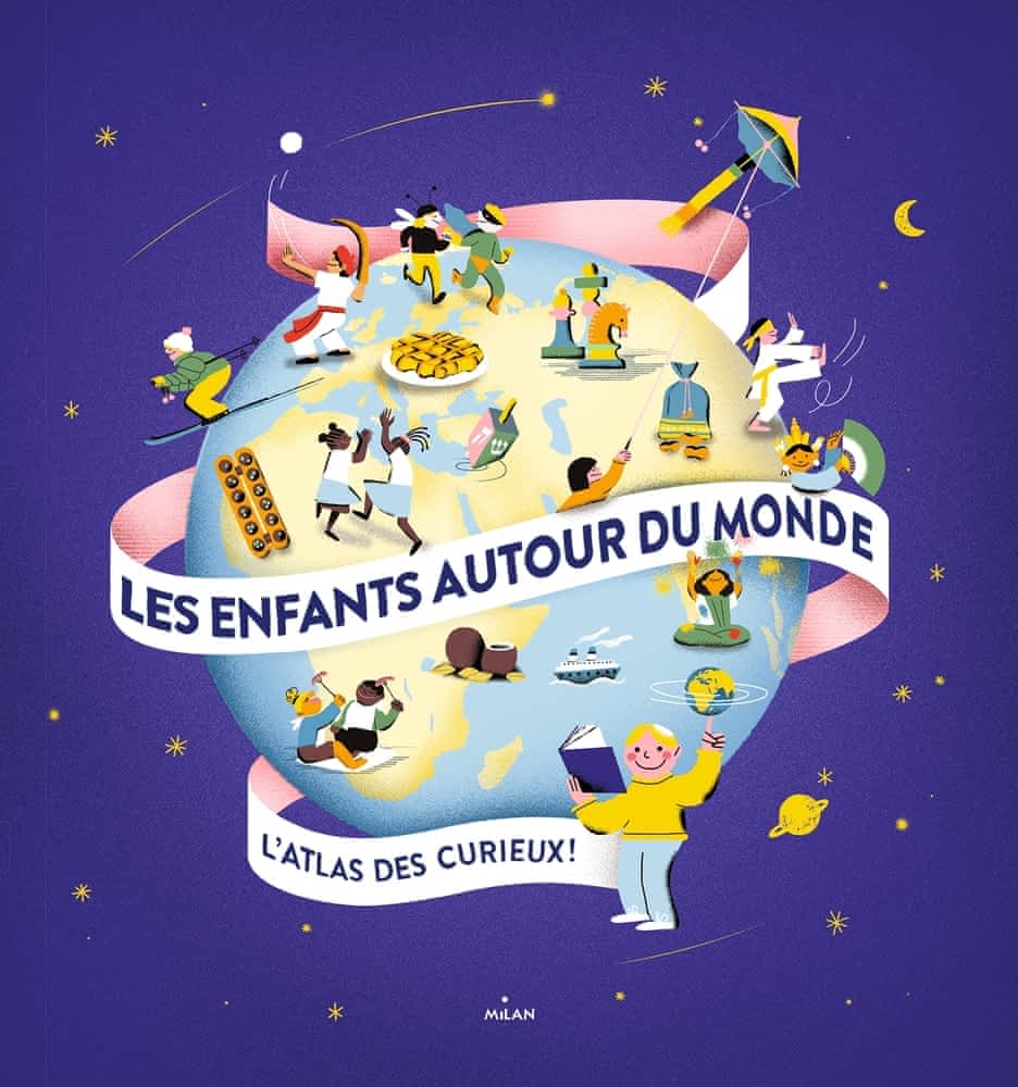 Les enfants autour du monde - L'atlas des curieux