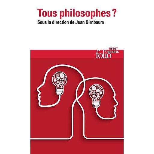 Tous philosophes ?