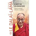 L'art de la sagesse  - Comment développer l'altruisme au quotidien