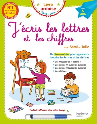 J'écris les lettres et les chiffres avec Sami et Julie  - Avec un feutre effaçable et sa petite éponge