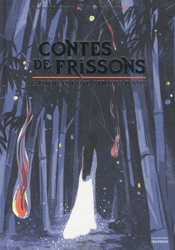 Contes de frissons  - Histoires fantastiques d'Asie