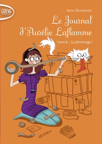 Le Journal d'Aurélie Laflamme Tome 6 - Ca déménage !