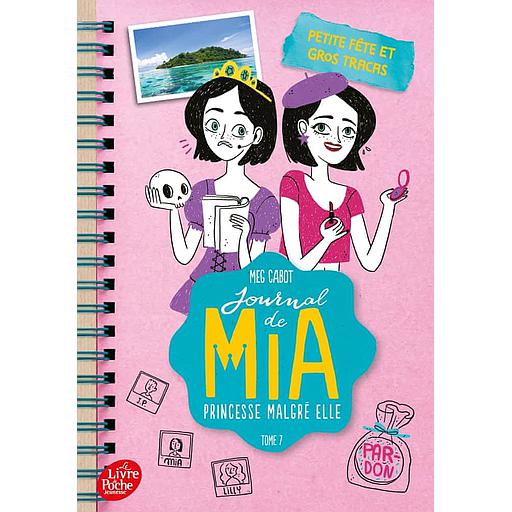 Journal de Mia, princesse malgré elle Tome 7 - Petite fête et gros tracas
