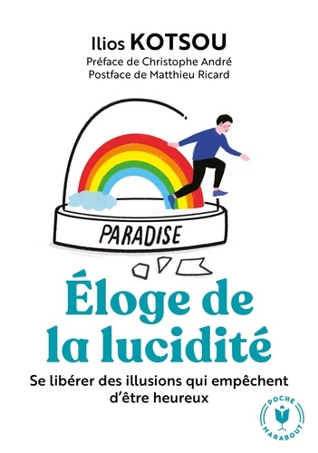 Eloge de la lucidité