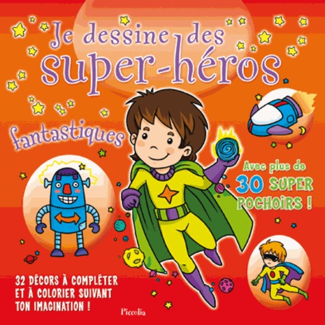 Je dessine des super-héros
