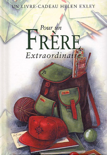 Pour un frère extraordinaire