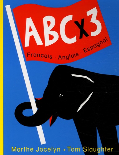 ABCx3  - Français-Anglais-Espagnol