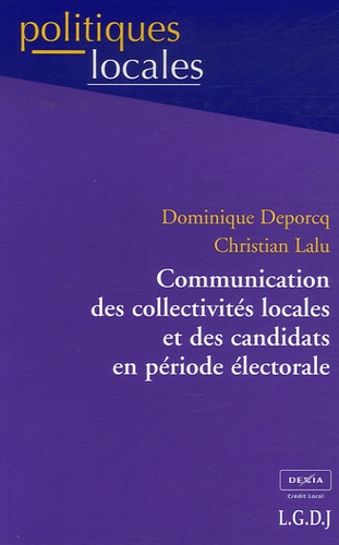 Communication des collectivités locales et des candidats en période électorale