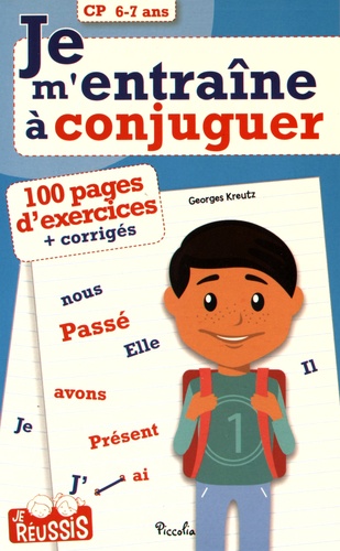 Je m'entraîne à conjuguer CP  - 6-7 ans