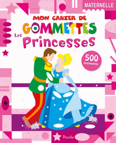 Princesses - 500 gommettes, maternelle