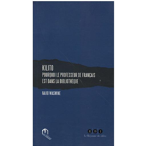 KILITO pourquoi le professeur de français est dans la bibliothèque