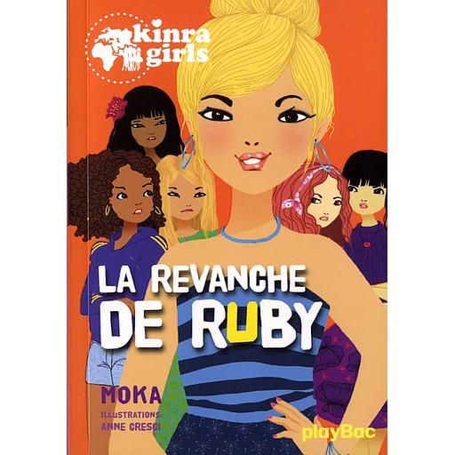 Kinra Girls Tome 22 - La revanche de Ruby