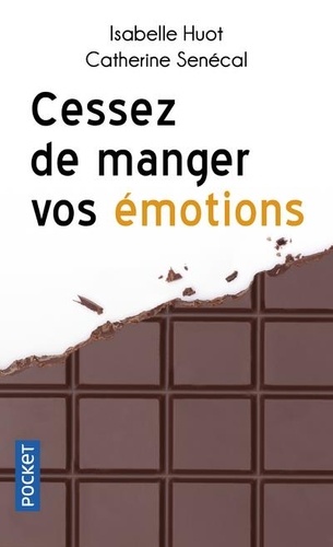 Cessez de manger vos émotions  - Brisez le cycle de la compassion alimentaire