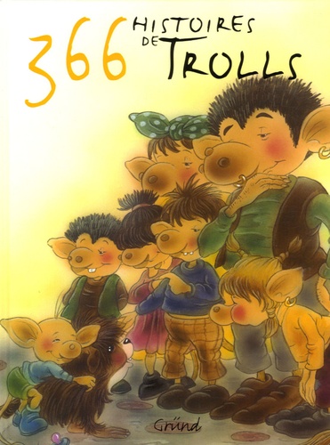 366 histoires de trolls