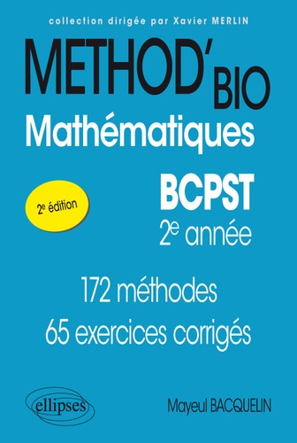 Mathématiques BCPST 2e année  - 172 méthodes, 65 exercices corrigés