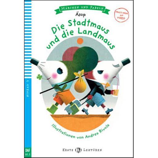 DIE STADTMAUS UND DIE LANDMAUS