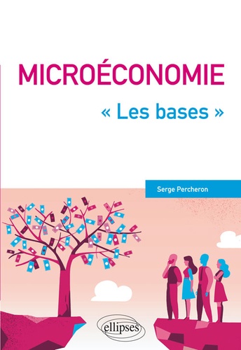 Microéconomie  - &quot;Les bases&quot;