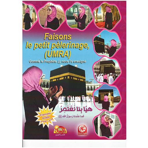 هيا بنا نعتمر كما علمنا رسول الله صلى الله عليه وسلم للبنات عربي فرنسي