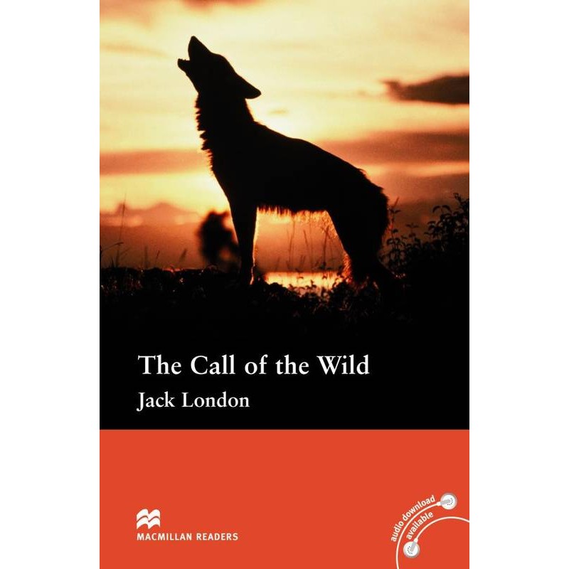 The Call of the wild - Pre-Intermediate Level Reader