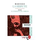 La Dispute  - Dossier thématique : à l'épreuve de l'amour