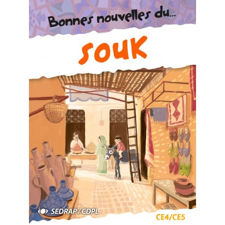 Bonnes nouvelles du Souk - Manuel+cahier d'activités