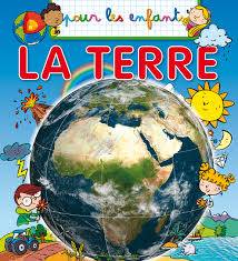 pour les enfants : la terre