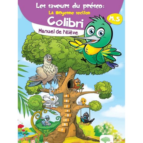Les Saveurs du présco Colibri MS ( Pack : Manuel de l’élève + Cahier d'activités )