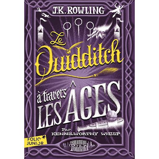 Le Quidditch à travers les âges