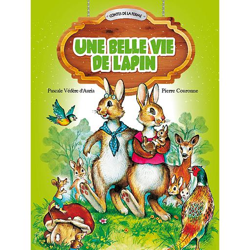 Une belle vie de lapin