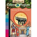 Les carnets de la cabane magique Tome 8 - Au coeur de l'Empire romain