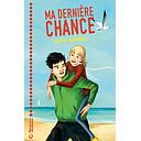 Ma dernière chance