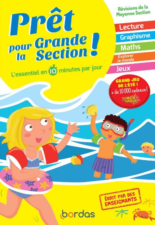 Prêt pour la Grande Section ! - L'essentiel en 10 minutes par jour