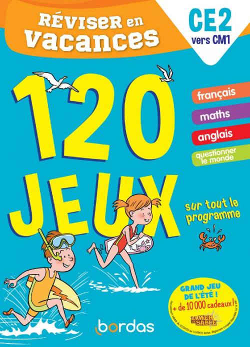Réviser en vacances du CE2 au CM1  - 120 jeux sur tout le programme