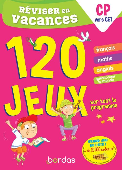 Réviser en vacances du CP au CE1  - 120 jeux sur tout le programme