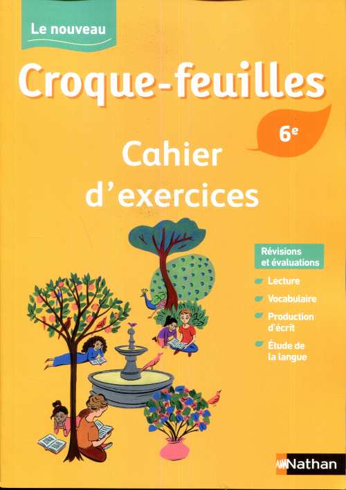 Le Nouveau Croque-Feuilles 6e - Cahier d'activités 2019