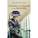 Le souffle des feuilles et des promesses