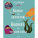 George the Goldfish / Georges le poisson rouge