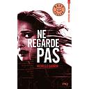 Expérience Noa Torson Tome 2 - Ne regarde pas