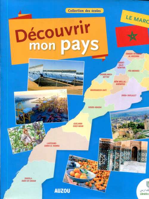 Découvrir mon pays - Le Maroc