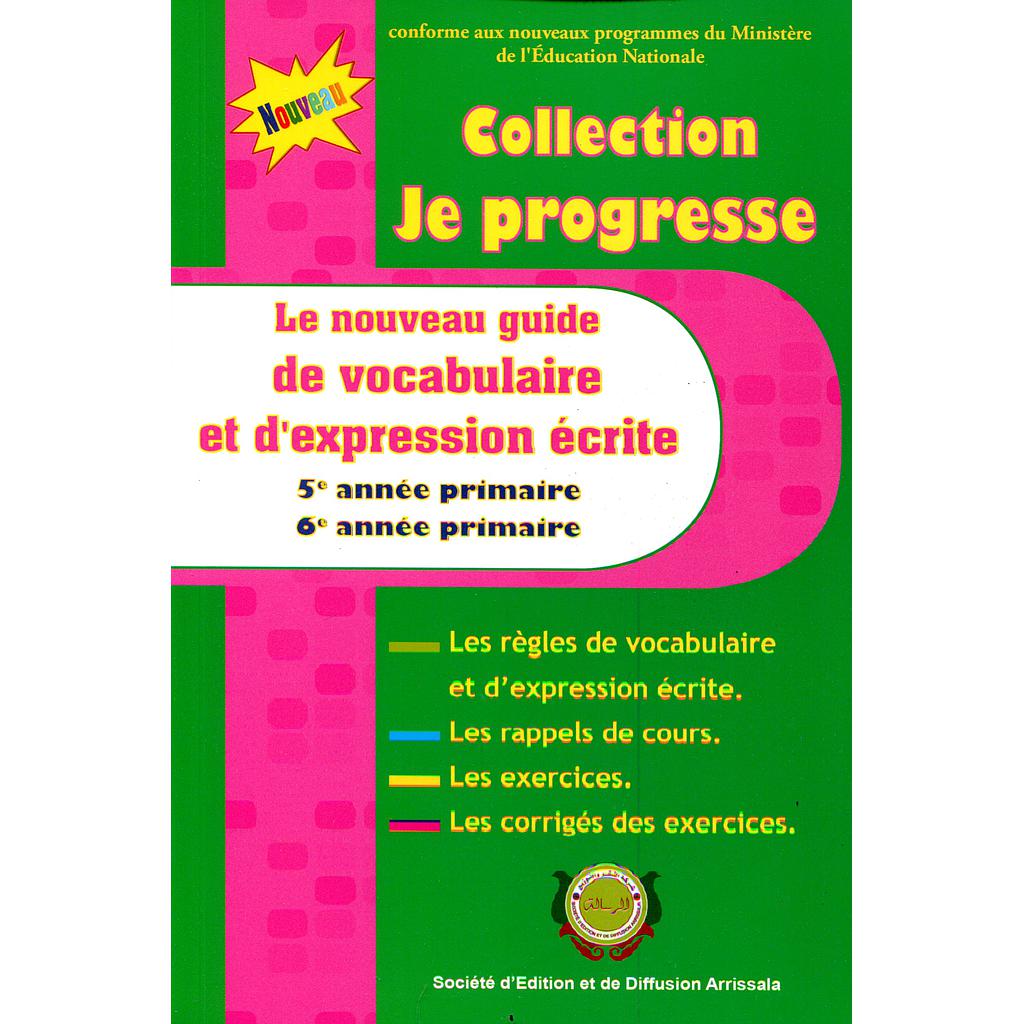 Le nouveau guide de vocabulaire et d'expression écrite 5e/6e primaire