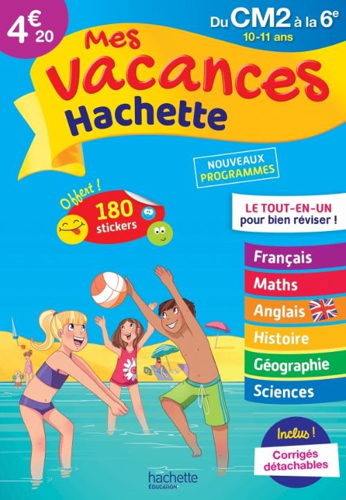 Mes vacances Hachette du CM2 à la 6e