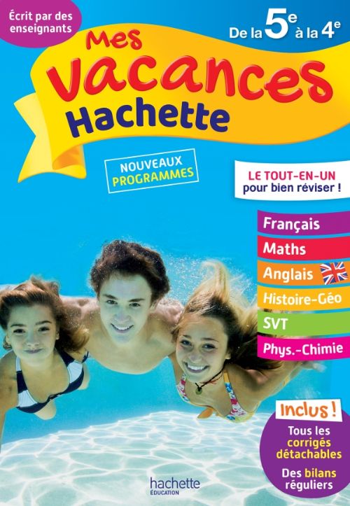 Mes vacances Hachette de la 5e à la 4e