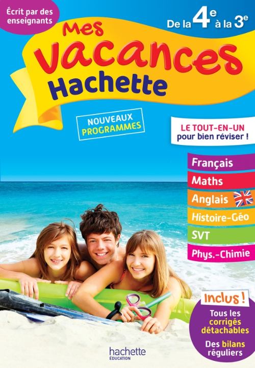 Mes vacances Hachette de la 4e à la 3e