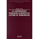 La Coopération Policière Européenne Contre Le Terrorisme