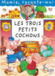 Les trois petits cochons